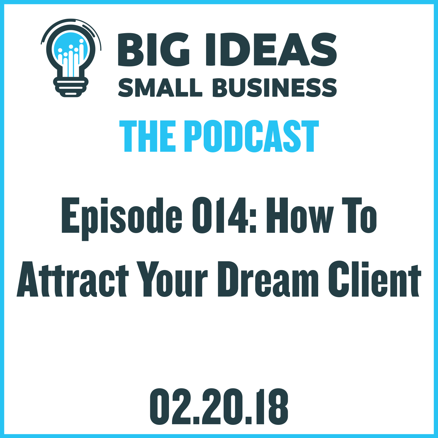 How to Attract Your Dream Client
