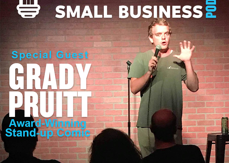 Do Something Bold to Shock Your System And You Might Uncover Your Passion with Guest Grady Pruitt