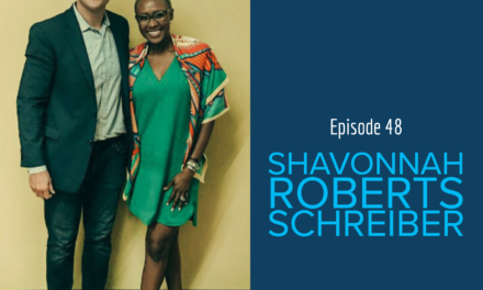 Think it All the Way to the End with guest Shavonnah Roberts Schreiber